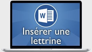 Tutoriel Word 2013  Insérer une lettrine [upl. by Savinirs]