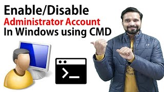 EnableDisable Administrator Account from Windows PC using CMD  Quickest Way [upl. by Atekram229]