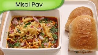 Misal Pav  Spicy Curry With Bread  Maharashtrian Street Food Snacks Recipe By Ruchi Bharani [upl. by Luapsemaj19]