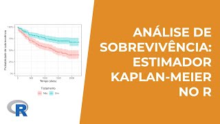Estimador KaplanMeier e curva de sobrevivência no R [upl. by Rosella200]