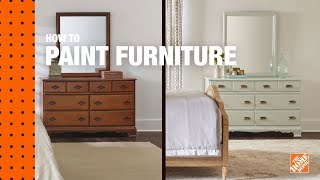 How to Paint Furniture  Refinishing Wood Furniture  The Home Depot [upl. by Annayram]