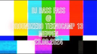 DJ Bass Fass  Groundzero Teknocamp 13 Meppen 23082024 [upl. by Supmart]