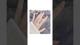 Exercise for slim fingers✨🌷slim fingers exercise aesthetic shorts [upl. by Neenwahs]