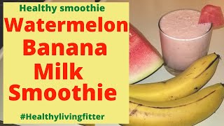 How To Make Watermelon Banana With Milk Smoothie [upl. by Alehtse]