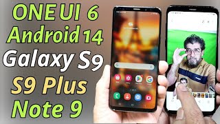 ONE UI 6 Android 14 On Galaxy S9 Galaxy Note 9 Galaxy S9 [upl. by Jerusalem201]