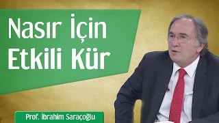 Nasır İçin Etkili Kür  Prof İbrahim Saraçoğlu [upl. by Isabea]