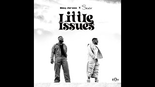 Blaq Jerzee Ft Skiibii – Little Issues Official Lyric Video [upl. by Lleruj]