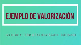 COMO CALCULAR UNA VALORIZACIÓN MENSUAL DE OBRA EXPLICADO PASO A PASO 2020 22 [upl. by Aerdnahs]