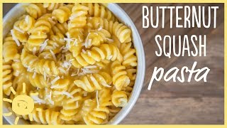 EAT  Butternut Squash Pasta [upl. by Harry]