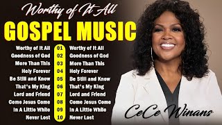 🙏Best Gospel Songs 2024🙏Most Powerful Gospel songs Playlist Ever Of Cece Winans With Lyric 2024 [upl. by Letsyrhc]