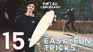 15 EASY PINTAIL TRICKS FOR BEGINNERS Longboard [upl. by Layney90]