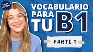 Las palabras que NECESITAS para APROBAR el B1 en INGLÉS  Aprende vocabulario con 8Belts [upl. by Atsahs]