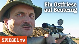 Sassens Jagdrevier Ein Ostfriese auf Beutezug  SPIEGEL TV 2005 [upl. by Gutow]