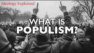 Populism Explained [upl. by Norward]