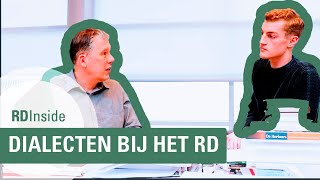 RDInside 10  Dialecten bij het RD [upl. by Oiluig]