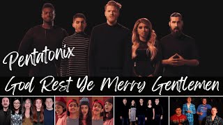 God Rest Ye Merry Gentlemen Pentatonix Mashup [upl. by Lorelie]