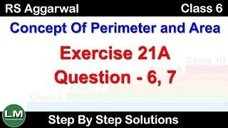 Concept of Perimeter and Area  Class 6 Exercise 21A Question 6  7  RS Aggarwal  Learn Maths [upl. by Hsakiv]