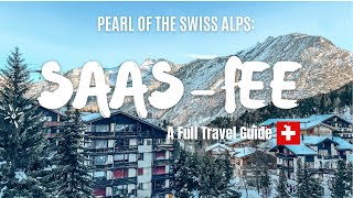 HOW TO VISIT SAASFEE SWITZERLAND in Winter⛷🎿❄️ [upl. by Simonne965]