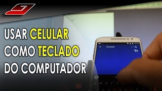 Como usar o teclado do celular no PC ou notebook  Guajenet [upl. by Moersch]