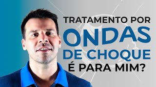 Tratamento por Ondas de Choque  É para mim  Dr Carlos Macedo [upl. by Shirline114]