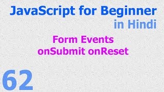 62 JavaScript Hindi  Beginner Tutorials  Form Events onSubmit onReset [upl. by Itra475]