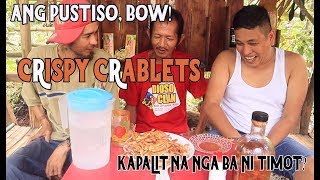 CRISPY CRABLETS  KAPALIT NI TIMOT [upl. by Cirone963]