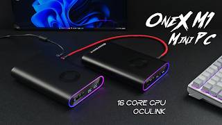 The All New OneX M1 Mini PC Is Here 16 Core CPU  OCuLINK Hands On Review [upl. by Enohpesrep434]