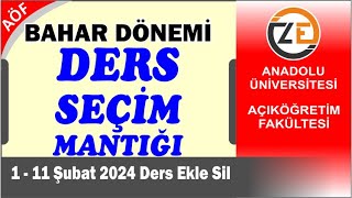 AÖF Bahar Dönemi Ders Seçim Mantığı ve Harç Ödeme [upl. by Beckman929]