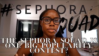 lets have an honest talk about the Sephora Squad [upl. by Aisercal]