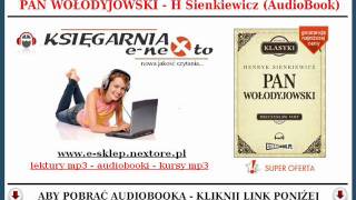 PAN WOŁODYJOWSKI  Henryk Sienkiewicz AudioBook  Lektury Szkolne Słuchaj Online [upl. by Dniren176]