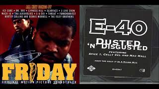 Ice Cube amp E40  Dusted n Disgusted Friday DubG Remix [upl. by Rivi837]