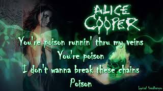 Alice Cooper  Poison Lyric Video lyrics [upl. by Hgierb715]