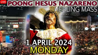 LIVE Quiapo Church Mass Today 1 April 2024 Monday HEALING MASS [upl. by Eivi27]