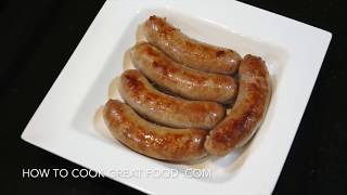 Perfectly Cook Sausages Every Time Easy Boil amp Burn Recipe  How To Cook Great [upl. by Amahs]