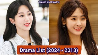 Yang Zi and Xing Fei  Drama List 2024  2013 [upl. by Adliwa]