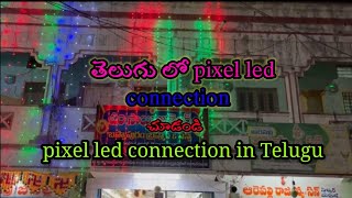 Telugu  Diwali Lighting Decoration  Pixel Led Light  Pixel Led Light Programming  kamareddy [upl. by Annairda]