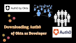 Downloading Auth0 of Okta as Developer [upl. by Nap]