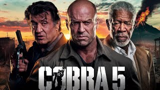 Cobra 5 2025 Movie  Sylvester Stallone Jason statham Morgan Freeman Fact And Review [upl. by Nahgem]