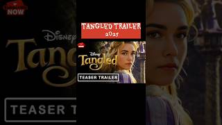 tangled trailer 2025  disney tangled movie trailer [upl. by Dalis]