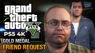 GTA 5 PS5  Mission 10  Friend Request Gold Medal Guide  4K 60fps [upl. by Assereht]