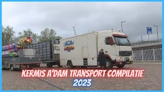 Kermis Amsterdam Transport Compilatie 2023 [upl. by Akiehs739]