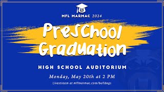 MFL MarMac Preschool Graduation 2024 [upl. by Ydnyl]