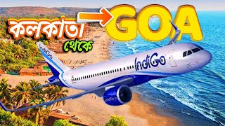 Kolkata To Goa Flight  Goa Tour Plan  Goa Travel Guide  Kolkata to Goa  clinisys [upl. by Lempres812]