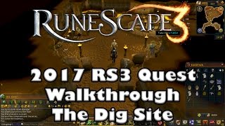 RS3 Quest Guide  The Dig Site  2017Up to Date [upl. by Charmane]