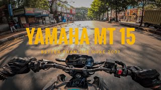 Yamaha MT 15 V2 Review  Better than the Duke 200 [upl. by Hanimay]