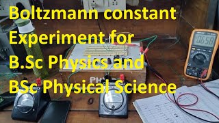 Boltzmann constant Experiment  Bsc physics Hons  Bsc Physical science [upl. by Adniral]