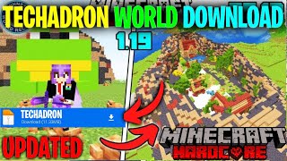 DOWNLOAD TECHADRON MINECRAFT HARDCORE WORLD HOW TO DOWNLOAD TECHADRON MINECRAFT WORLD Techadron [upl. by Artenehs644]