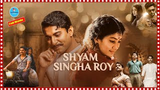 Shyam Singha Roy Telugu Super Hit Full Movie  Nani  Krithi Shetty  TeluguCinemaMania [upl. by Eneleoj]