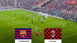 🔴LIVE  AC MILAN vs BARCELONA I CLUB FRIENDLY MATCH 2024 STREAMING I eFOOTBALL PES 21 GAME [upl. by Dina]