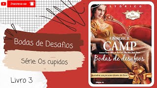 💨Bodas de Desafios ◾ Série Os Cupidos ◾Livro 3 [upl. by Nauwaj941]